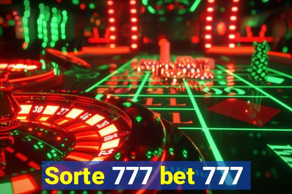 Sorte 777 bet 777